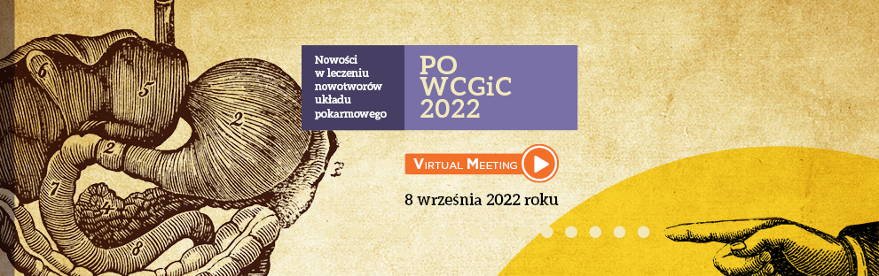 Nowości w leczeniu nowotworów układu pokarmowego Po WCGiC 2022