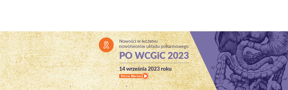 Nowości w leczeniu nowotworów układu pokarmowego Po WCGiC 2023